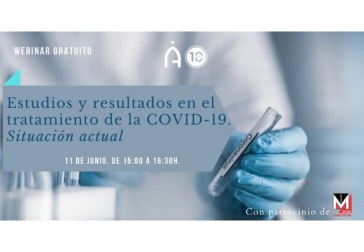 Más de 600 inscritos en el webinar de Ágora Sanitaria sobre la situación actual de los estudios y resultados en el tratamiento de la COVID-19